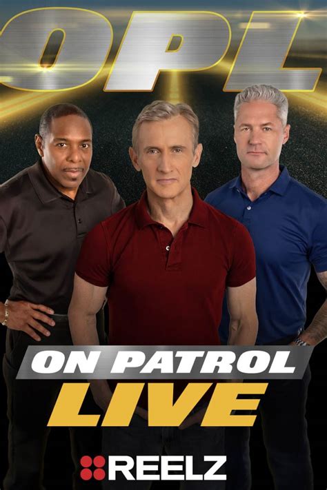 on patrol live reelz|on patrol live reelz departments.